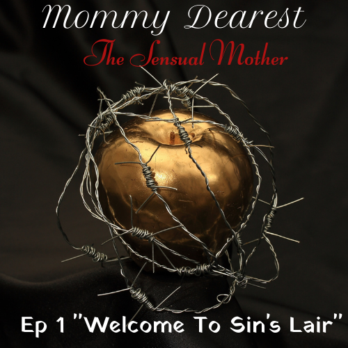 Mommy Dearest : The Sensual Mother Ep 1